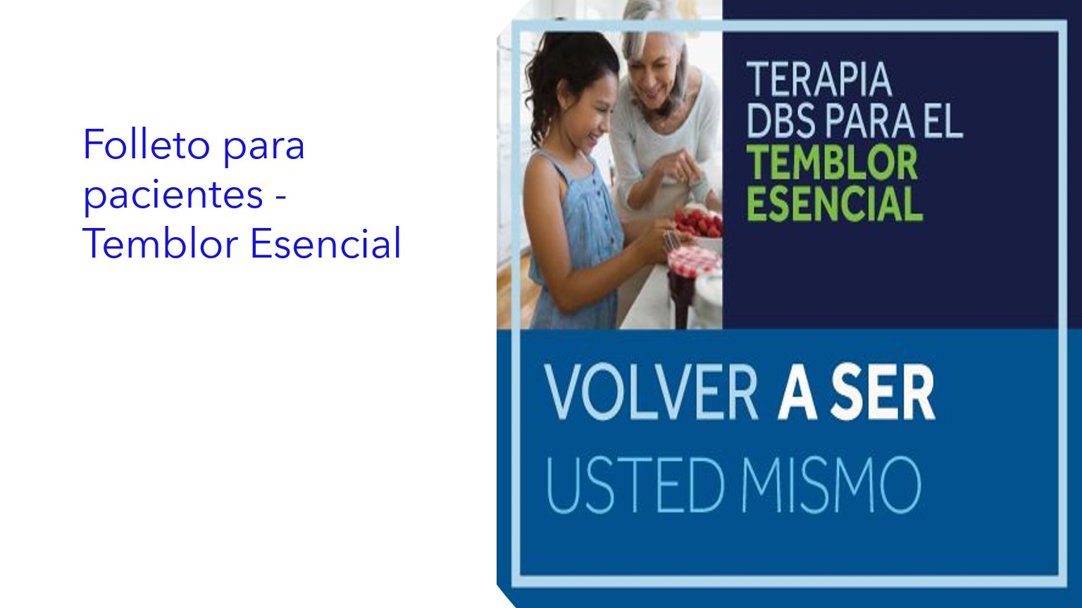 Folleto para pacientes - Temblor Esencial | Folheto do Paciente - Tremor Essencial | Patient Leaflet - Essential Tremor